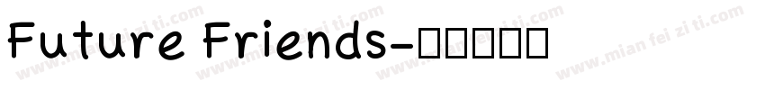Future Friends字体转换